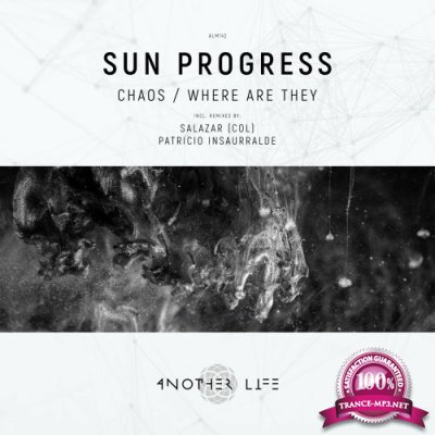 Sun Progress - Chaos / Where Are They (2022)