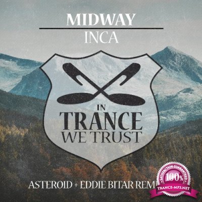 Midway - Inca (Asteroid + Eddie Bitar Remix) (2022)