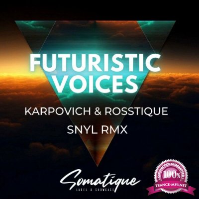 KARPOVICH & Rosstique - Futuristic Voices (2022)