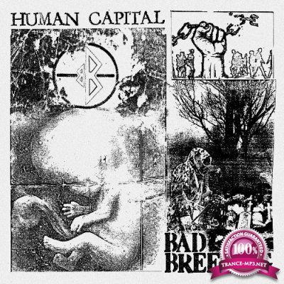 Bad Breeding - Human Capital (2022)