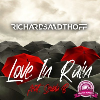 Richard Saadthoff ft. Sevda B. - Love In Rain (2022)