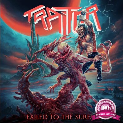 Traitor - Exiled To The Surface (2022)
