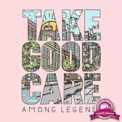 Among Legends - Take Good Care (2022)