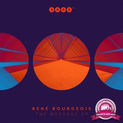 Rene Bourgeois - The Message (2022)