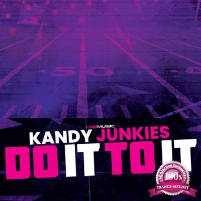 Kandy Junkies - Do It To It (2022)