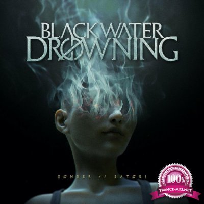 Blackwater Drowning - Sonder  Satori (2022)