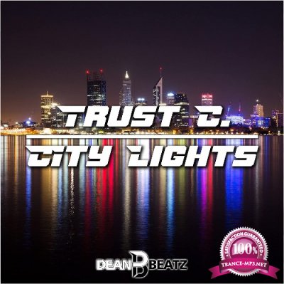 Trust C. - City Lights (2022)