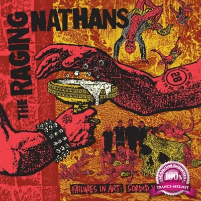 The Raging Nathans - Failures In Art: Sordid Youth, Vol. 2 (2022)