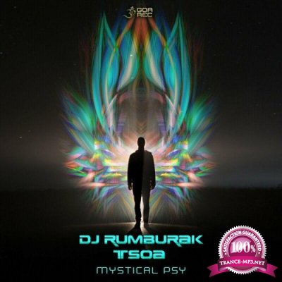 Dj RumBuRak & TSoA - Mystical Psy (2022)