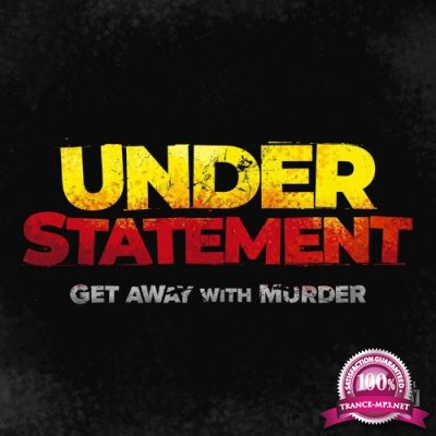 Understatement - Get Away With Murder (2022)
