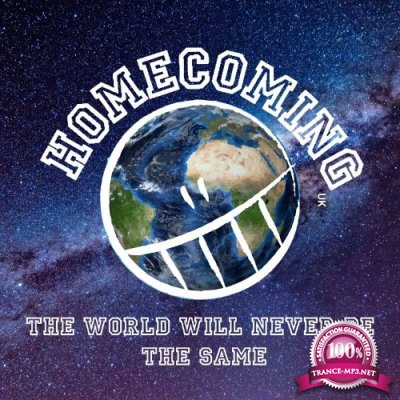 Homecoming UK - The World Will Never Be The Same (2022)