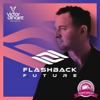 Victor Dinaire - Flashback Future 080 (2022-07-11)
