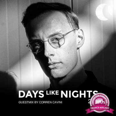 Corren Cavini - DAYS like NIGHTS 244 (2022-07-12)