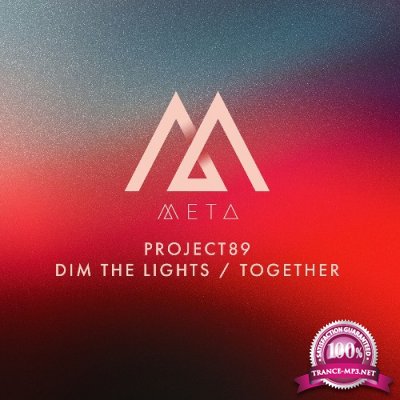 Project89 - Dim The Lights / Together (2022)