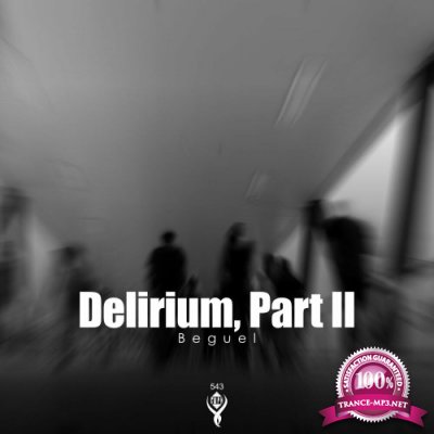 Beguel - Delirium, Part II (2022)