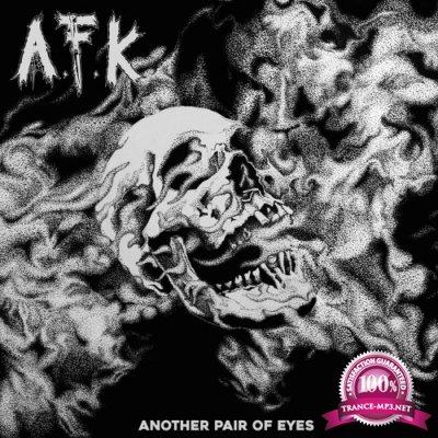 A.F.K. - Another Pair Of Eyes (2022)