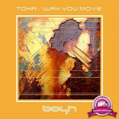 Toka. - Way You Move (2022)