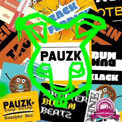 PAUZK & Tony Crisp - Knusper Box (2022)