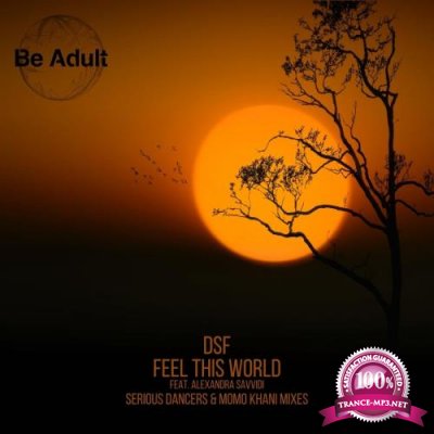 DSF feat. Alexandra Savvidi - Feel This World (2022)