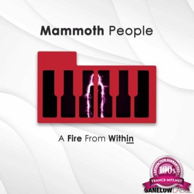 Mammoth People - A Fire From Within (2022)