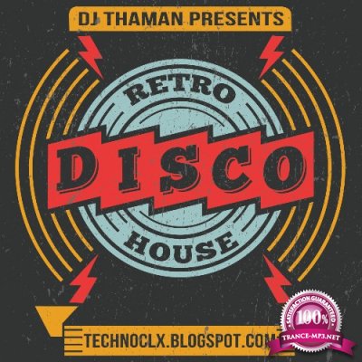 ThaMan - Retro Disco House 043 (2022-07-14)