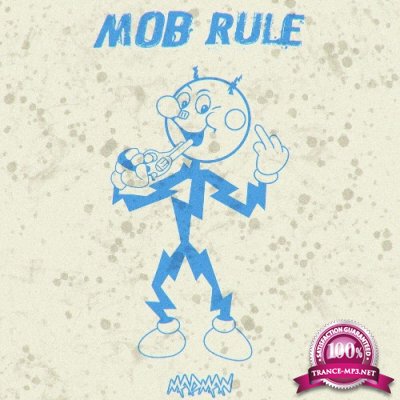Mob Rule - Madman (2022)