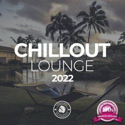Chillout Lounge 2022 (2022)
