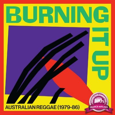 Burning It Up: Australian Reggae (1979-1986) (2022)
