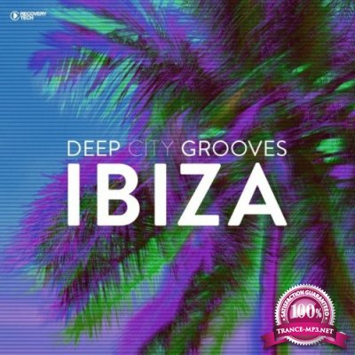 Deep City Grooves Ibiza, Vol. 21 (2022)