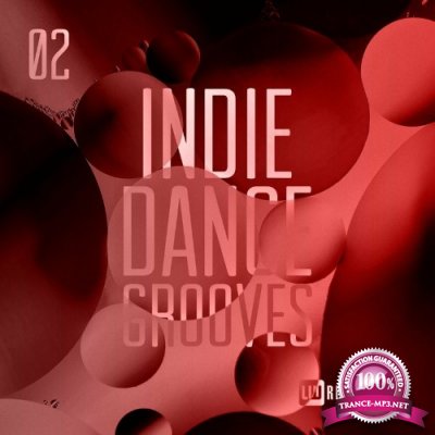 Indie Dance Grooves, Vol. 02 (2022)