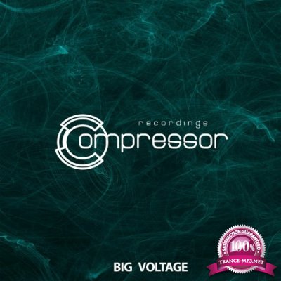 Compressor Recordings - Big Voltage (2022)
