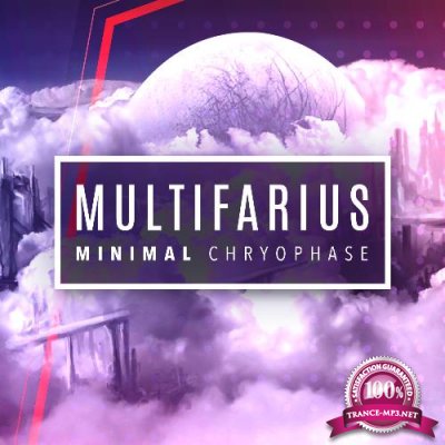 Chryophase - MultiFarious Minimal 091 (2022-07-15)
