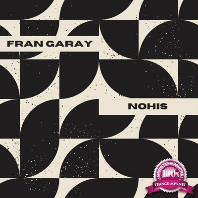 Fran Garay - Nohis (2022)