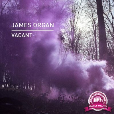 James Organ - Vacant (2022)
