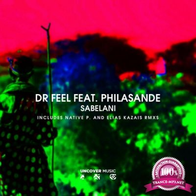 Dr Feel feat. Philasande - Sabelani (2022)