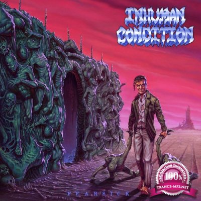 Inhuman Condition - Fearsick (2022)