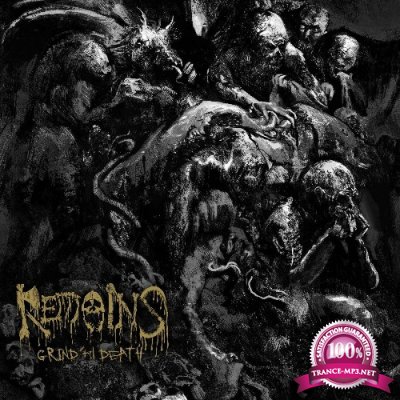 Remains - Grind 'til Death (2022)