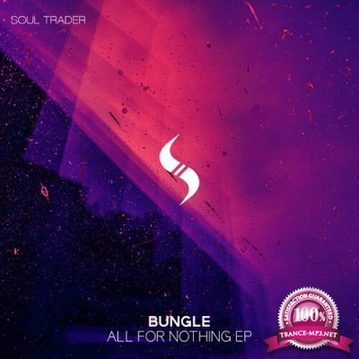 Bungle - All For Nothing EP (2022)