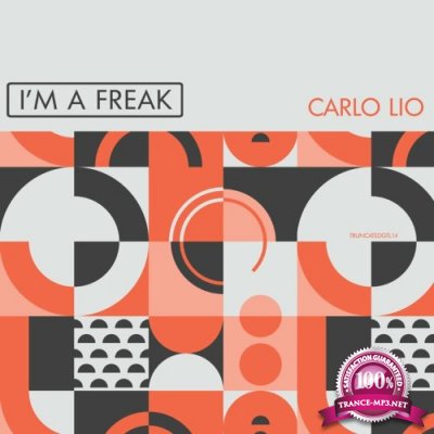 Carlo Lio - I'm A Freak (2022)