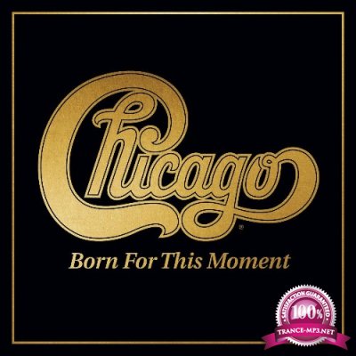 Chicago - Born For This Moment (2022)