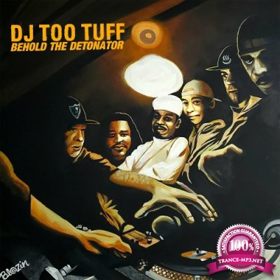 DJ Too Tuff - Behold The Detonator (2022)