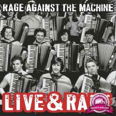 Rage Against the Machine - Live & Rare (2022)