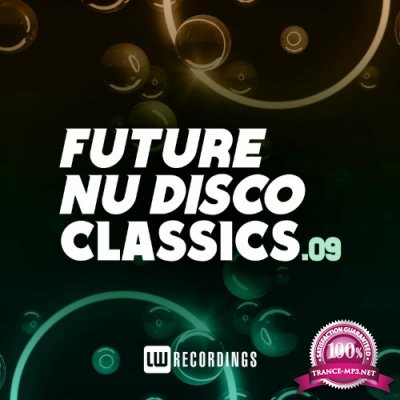 Future Nu Disco Classics, Vol. 09 (2022)