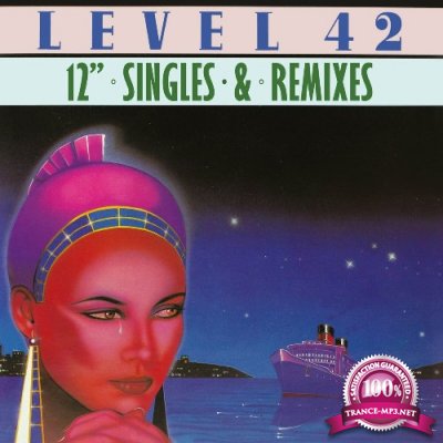 Level 42 - 12" Singles and Mixes (2022)
