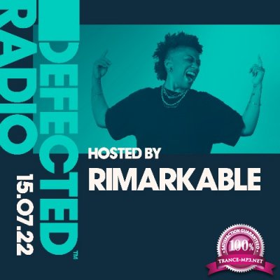 Rimarkable - Defected In The House (19 July 2022) (2022-07-19)