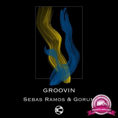 Sebas Ramos - Groovin (2022)