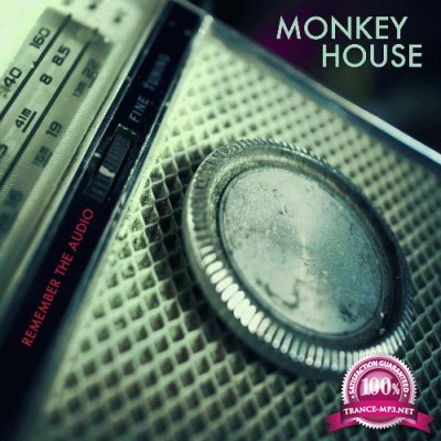 Monkey House - Remember the Audio (2022)