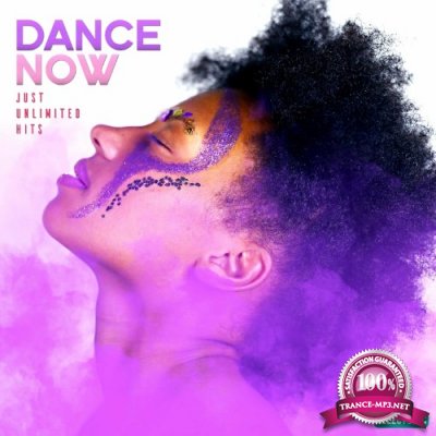 Dance Now: Just Unlimited Hits, Vol. 4 (2022)