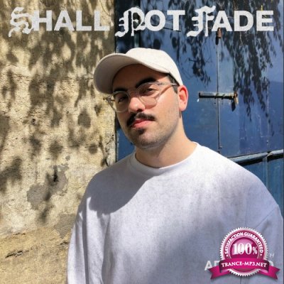 Shall Not Fade: Adam BFD (DJ Mix) (2022)