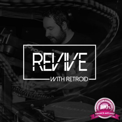 Retroid & Fourthstate - Revive! #158 (2022-07-21)